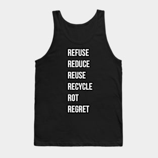 The 5Rs but with regret Tank Top